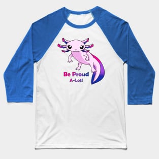 Bisexual Pride Axolotl (With Eyelashes) Baseball T-Shirt